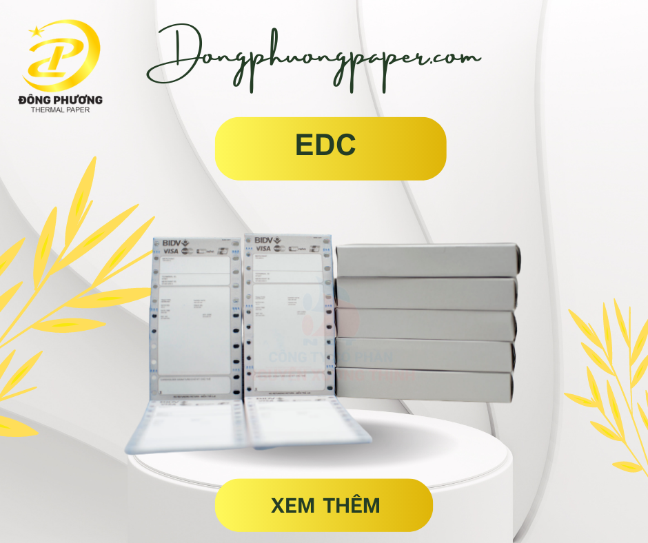Hóa đơn EDC - Giấy In Nhiệt Đông Phương - Công Ty TNHH Sản Xuất Xuất Nhập Khẩu Đông Phương